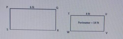 Given: PQRS ~ rectangle TUVW.

What is the perimeter of rectangle PQRS?need an answer ASAPNo link