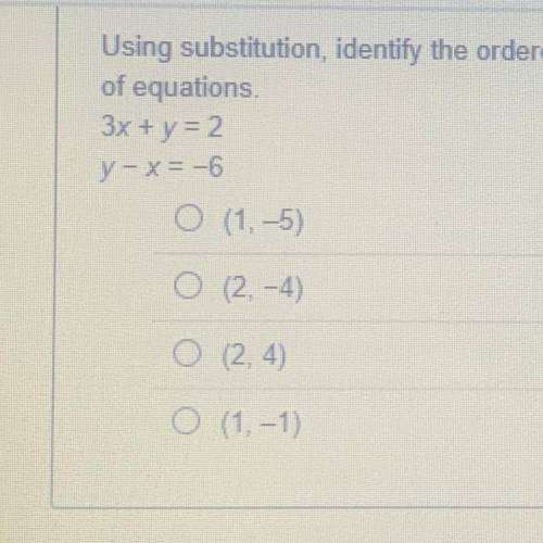 Using substitution, identify the ordered pair that is an element of the solution set of the system