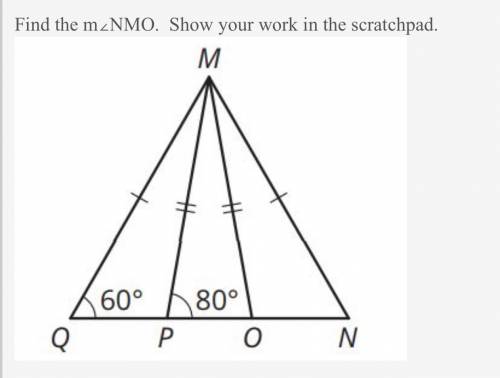 Find the m∠NMO. Show your work in the scratchpad.