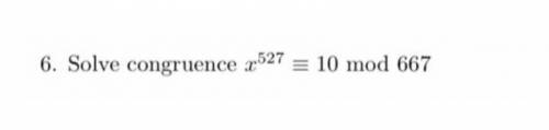 Solve congruence x^527 = 10 mod 667