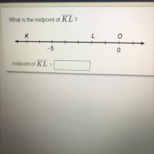 What is the midpoint of KL?