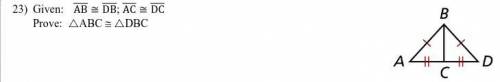 GEOMETRY PROOFS!

Given: AB ≅ DB; AC ≅ DC 
Prove: ABC ≅ DBC
refer to attachments
WILL GIVE BRAINLI