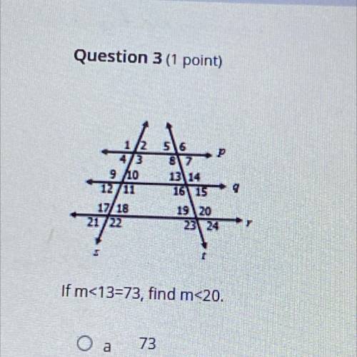 If m<13=73, find m<20