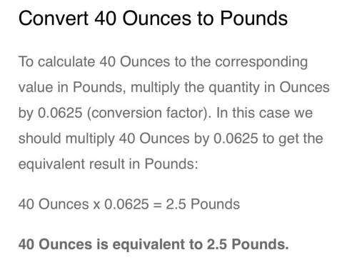 Amanda's computer weighs 40 ounces. how many pounds does it weigh?
