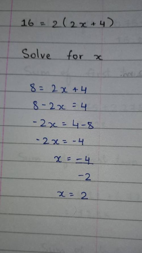 Solve for x: 16=2(2x+4)