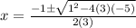 x=\frac{-1\pm\sqrt{1^2-4(3)(-5)}}{2(3)}