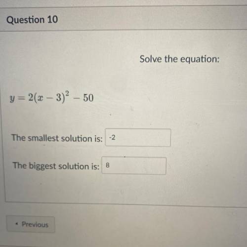 Solve the equation: thank you! 
y= 2(x – 3)2 – 50