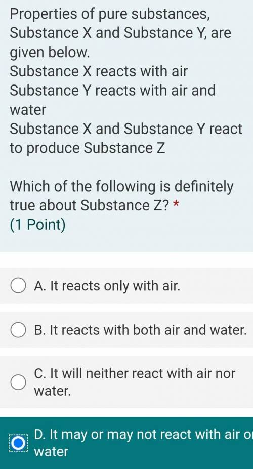 Properties of pure substances, Substance X and Substance Y, are given below.

Substance X reacts w