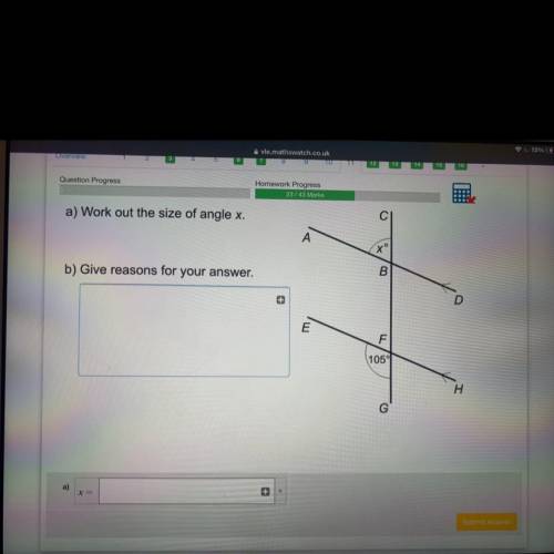 A) work out the size of angle x. 
b) give reasons for your answer.