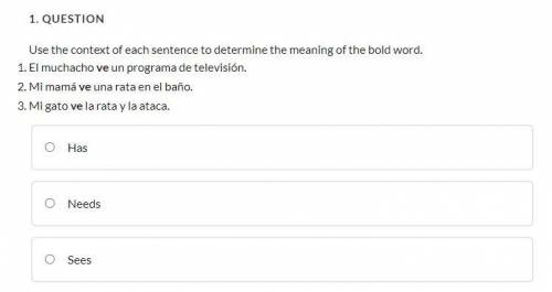 Use the context of each sentence to determine the meaning of the bold word. Bold word is ve

1.