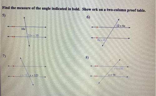 Find the measure of the angle indicated in bold. Show ork on a two-column proof table. Help plz I h