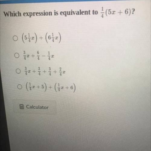 Which expression is equivalent to 1/4 (5x + 6)?