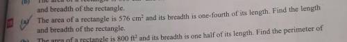 The area of rectangle is 576 cm² and its breadth is one-fourth of its length. find the length and b