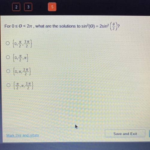 For 0 ≤ θ < 2 π what are the solutions to sin^2(θ) =2sin^2(θ/2)
