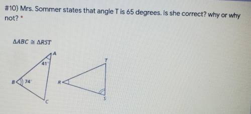#10) Mrs. Sommer states that angle I is 65 degrees. Is she correct? why or why not