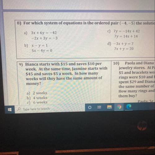 For which system of equations is the ordered pair (-4,-5) the solution?

dont worry bout 9 and 10t