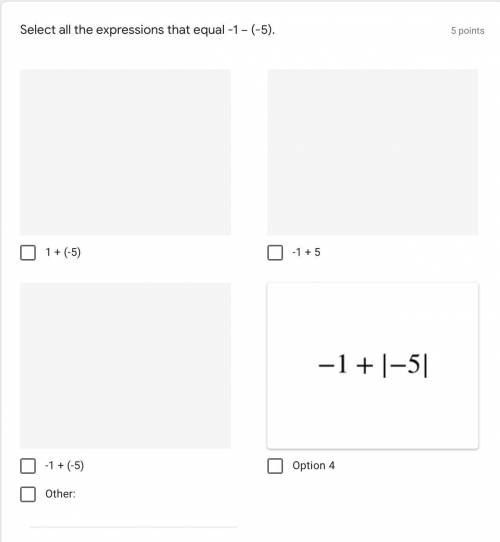 Select all the expressions that equal -1 − (-5).