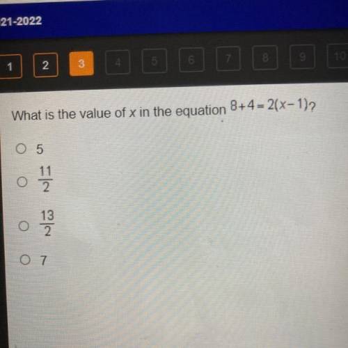 What is the value of x in the equation 8+4 = 2(x-1)2

O 5
11
o
2
끌
o
13
2
O 7