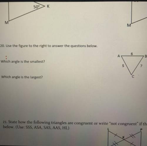 20. Use the figure to the right to answer the questions below.

6
A
B
Which angle is the smallest?