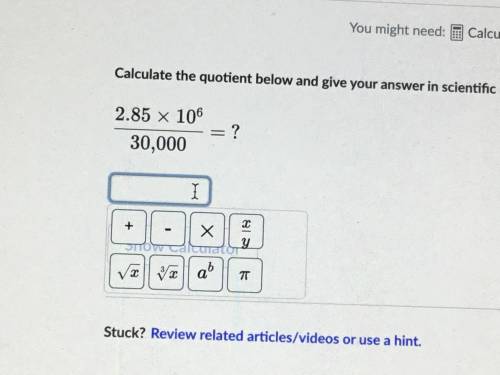 Calculate the quotient below and give your answer in scientific notation