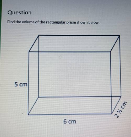 Please Help Asap I will mark you brainliest if you do it right!

A. 55 cm3B. 72 cm3C. 75 cm3D. 85