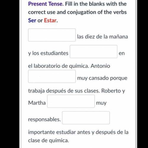 What’s the correct answer to fill in for this in Spanish ser vs estar which to use as an answer to