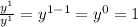 \frac{y^1}{y^1} = y^{1-1} = y^0 = 1