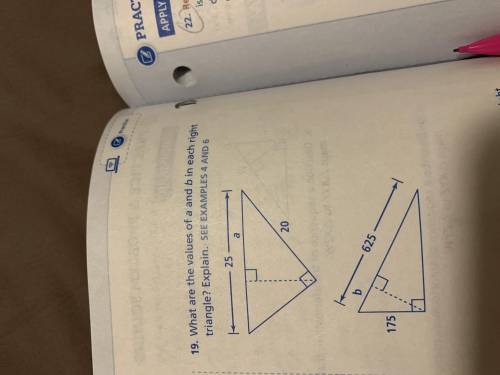 Could I get some help? What are the values of a and b in each right triangle? Please explain too ca