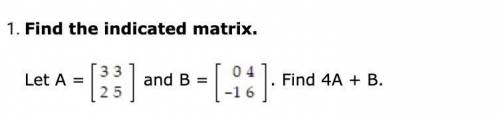 Find the indicated matrix.
