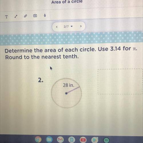 Determine the area of each circle need to use 3.14 for pi and round to the nearest tenth