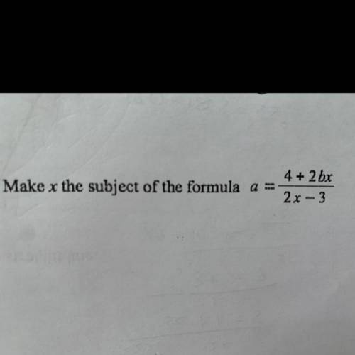 Make x the subject of the formula