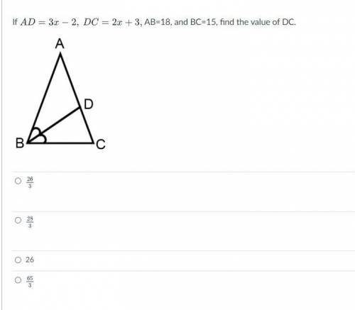 If AD = 3x - 2, DC = 2x + 3, AB=18, and BC=15, find the value of DC.