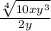 \frac{\sqrt[4]{10xy^3}}{2y}