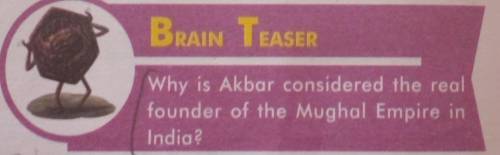 thats true that babur is called the fonder of Mughal Empire, so is that true that akbar is the foun