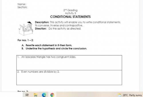 2nd Grading

Activity 3
CONDITIONAL STATEMENTS
Description: This activity will enable you to write