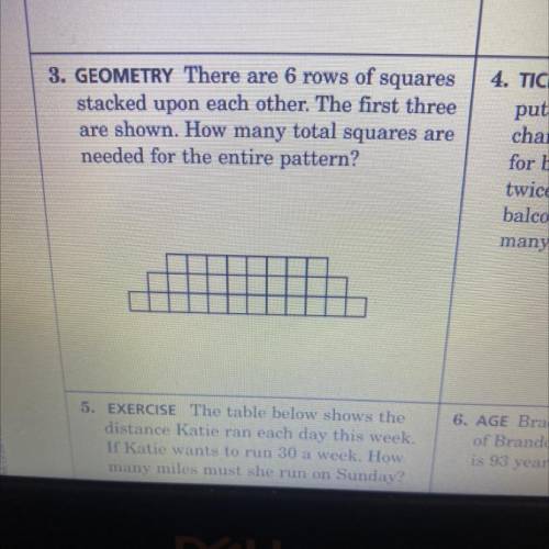 GEOMETRY There are 6 rows of squares

stacked upon each other. The first three
are shown. How many