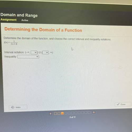 Determine the domain of the function, and choose the correct interval and inequality notations?

f