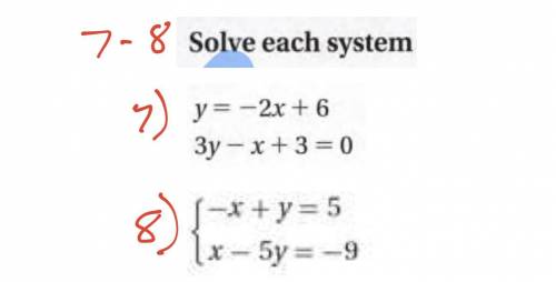 Solve the systems and show your working