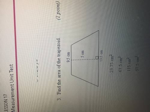 Find the area of the trapezoid.
A.23.75cm^2
B.67.5cm^2
C.115cm^2
D.57.5cm^2