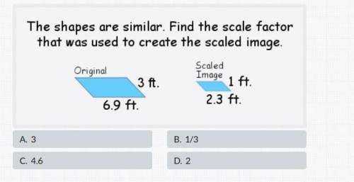 The Shapes Are Similar Find the Scale Factor