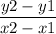 \displaystyle\frac{y2-y1}{x2-x1}