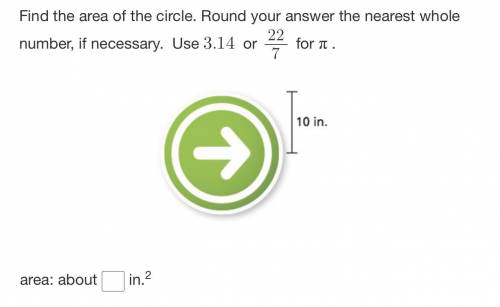 Find the area of the circle. Round your answer to the nearest hundredth. Use. 3.14 or 22/7 for pi.