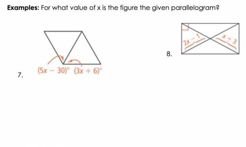 30 POINTS PLS HELP. For what value of x is the figure the given parallelogram?