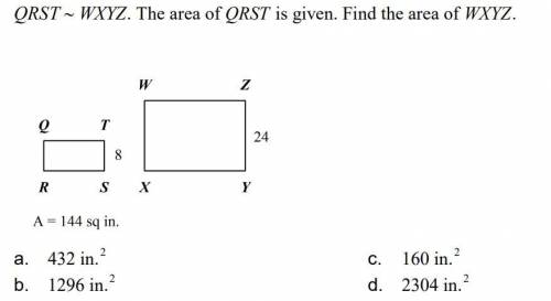 QRST  WXYZ. The area of QRST is given. Find the area of WXYZ.