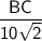 \sf \dfrac{BC}{10\sqrt{2}}
