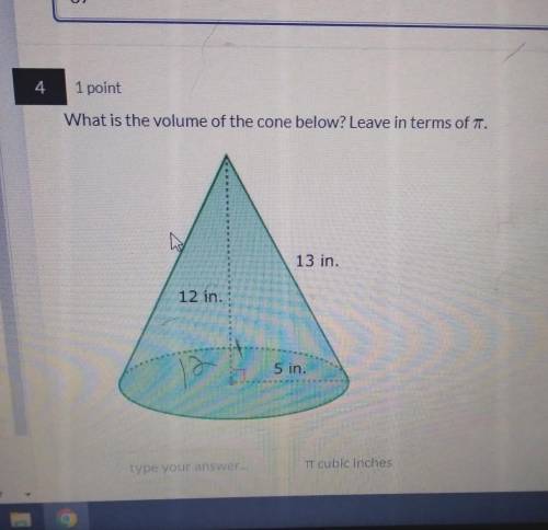 What is the volume of the cone below? leave in terms of pie